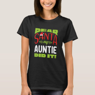Camiseta Querido Papá Noel, tía, su familia coincide con Ch