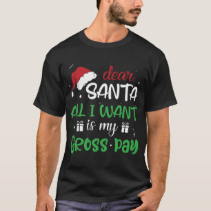Camiseta Querido Papá Noel, todo lo que quiero es que mi pa