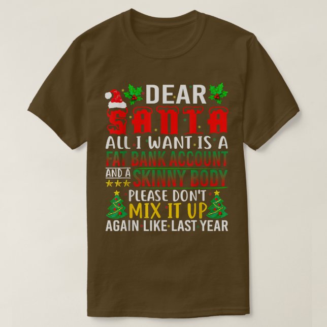 Camiseta Querido Papá Noel, Todo Lo Que Quiero Es Una Cuent (Diseño del anverso)