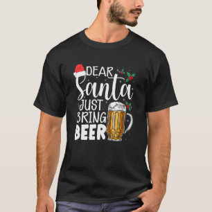 Camiseta Querido Papá Noel, trae a Navidades de cerveza, Go