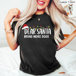 Camiseta Querido Papá Noel trae más perros / Navidades dive