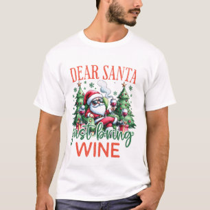 Camiseta Querido Papá Noel, trae vino