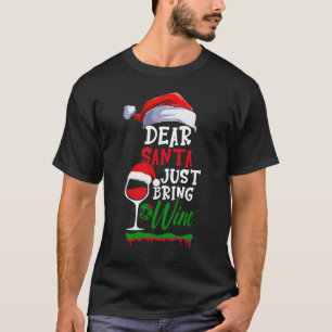 Camiseta Querido Papá Noel, trae vino