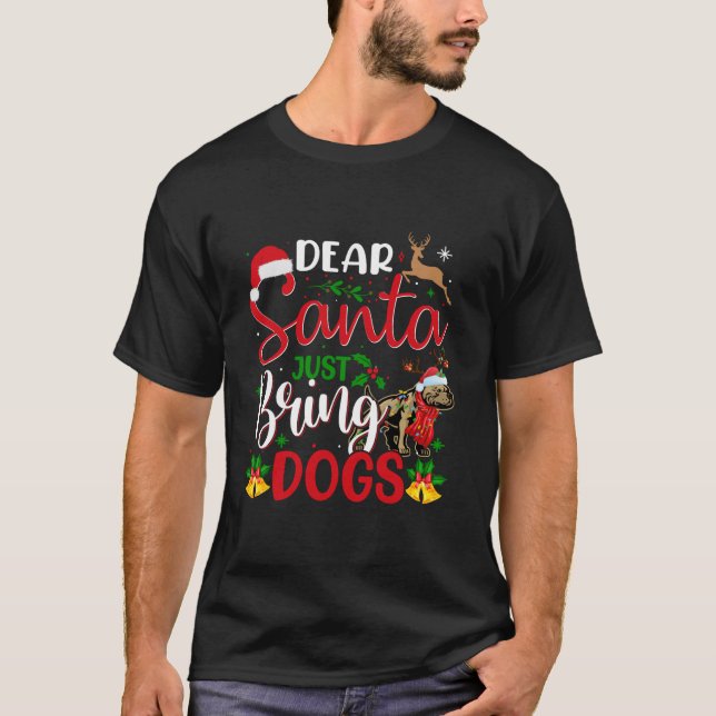 Camiseta Querido Papá Noel Traiga a los Navidades de perros (Anverso)