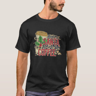 Camiseta Querido Papá Noel Tráigame Navidades del Café Mist