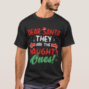 Camiseta Querido Papá Noel, traviesos Navidades Navidad Hom