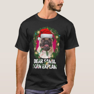 Camiseta Querido perro de Santa Cute Pug era malo con los N