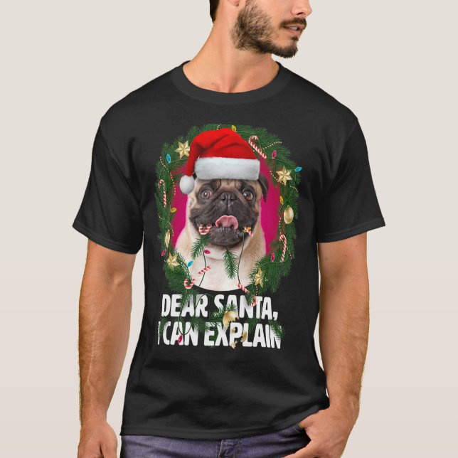 Camiseta Querido perro de Santa Cute Pug era malo con los N (Anverso)