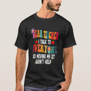 Camiseta Querido Profesor, Hablo Con Todo El Mundo Que Se M
