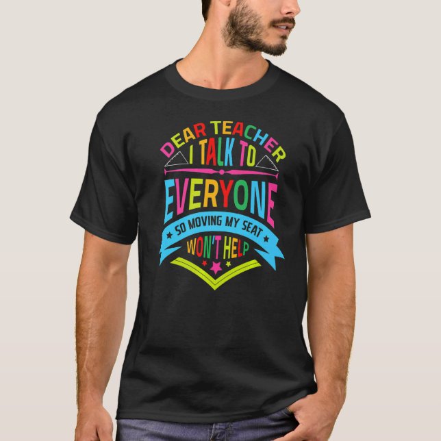 Camiseta Querido Profesor, Hablo Con Todo El Mundo Que Se M (Anverso)