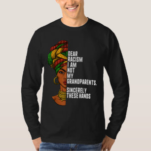 Camiseta Querido racismo No soy mis abuelos Mujeres feminis