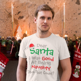 Camiseta Querido Santa: Bien por ser Navidades traviesos