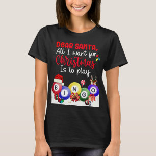 Camiseta Querido Santa, Bingo es todo lo que quiero para lo