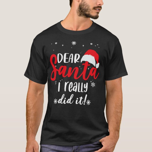 Camiseta Querido Santa, ¡de verdad lo hice! (Anverso)