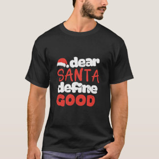 Camiseta Querido Santa Define