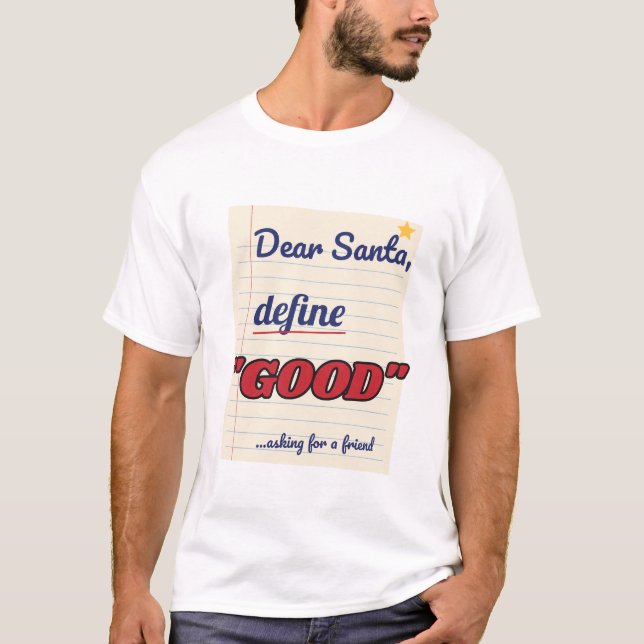 Camiseta Querido Santa, Define Bueno (Anverso)