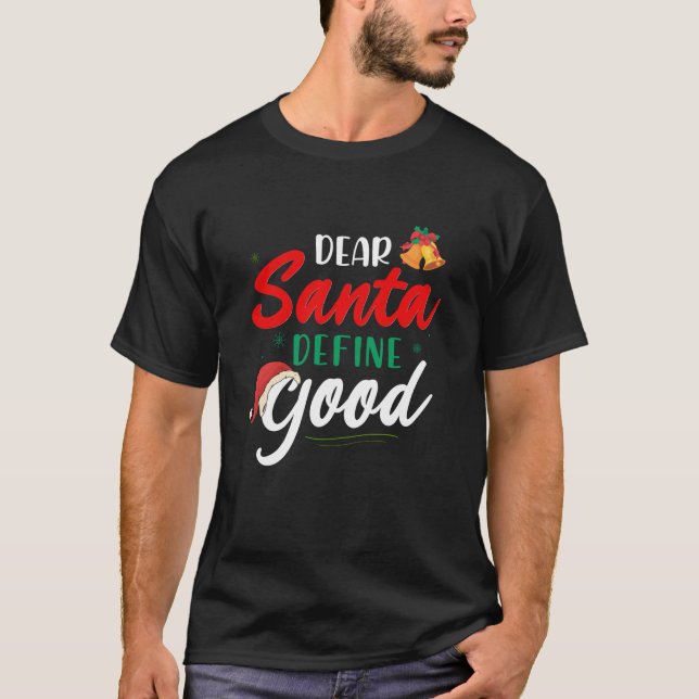 Camiseta Querido Santa Define, buenos Navidades divertidos  (Anverso)