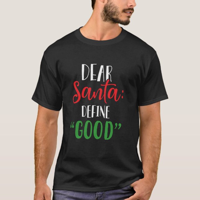 Camiseta Querido Santa Define Good, puedo explicar la graci (Anverso)