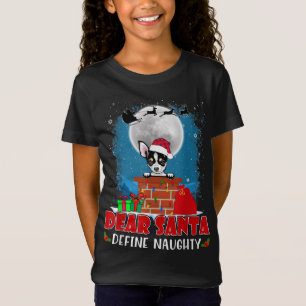 Camiseta Querido Santa Define Naughty Chihuahua Perro Graci