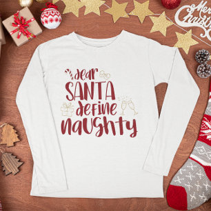 Camiseta Querido Santa Define Travieso Divertida Navidad
