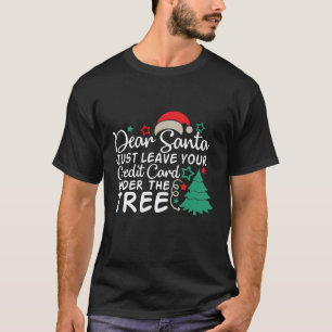 Camiseta Querido Santa, deja tu tarjeta de crédito   Divert