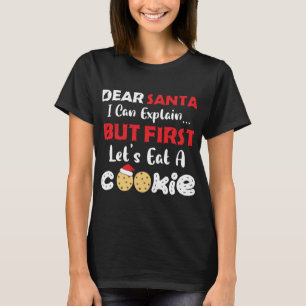 Camiseta Querido Santa Eat: Navidades graciosos de Cookies 