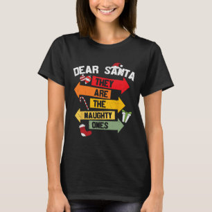 Camiseta Querido Santa Ellos Son Los Traviesos Navidad Xma