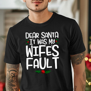 Camiseta Querido Santa, fue culpa de mi esposa