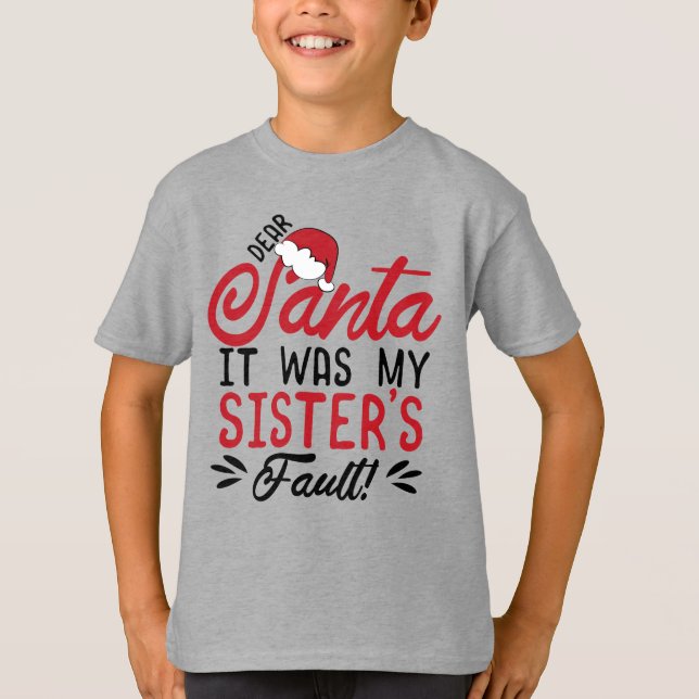 Camiseta Querido Santa, fue culpa de mi hermana (Anverso)