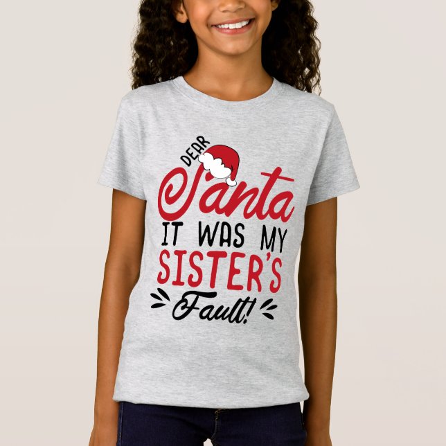 Camiseta Querido Santa, fue culpa de mi hermana (Anverso)