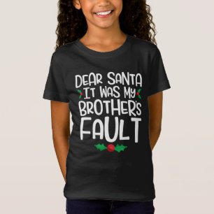 Camiseta Querido Santa Fue La Culpa De Mi Hermano