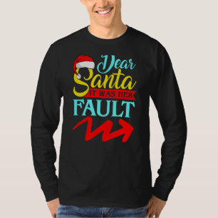 Camiseta QUERIDO SANTA FUE SU CULPA (Flecha Hacia la Derech