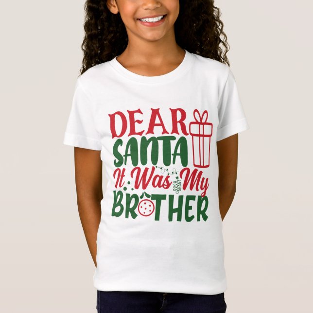 Camiseta Querido Santa, fueron mis hermanos navidades (Anverso)