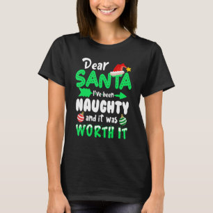 Camiseta Querido Santa, he sido travieso, pero valía la pen