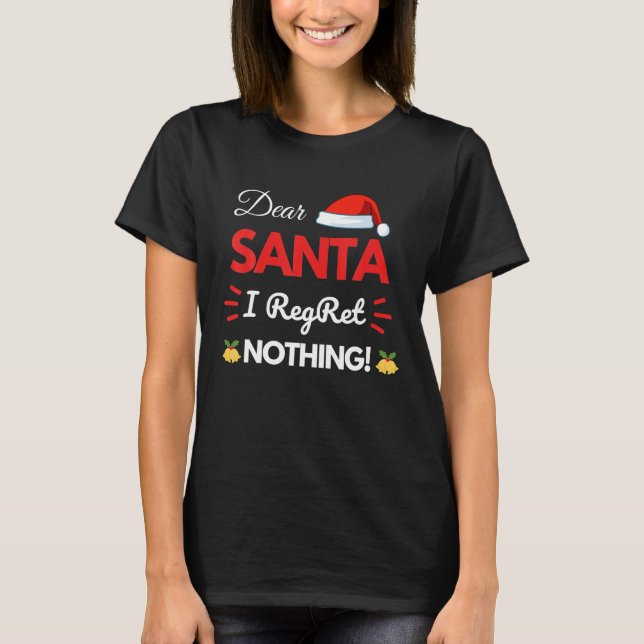 Camiseta Querido Santa I, no lamento nada (Anverso)