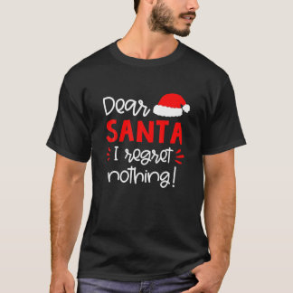 Camiseta Querido Santa I, no me arrepiento de nada gracioso