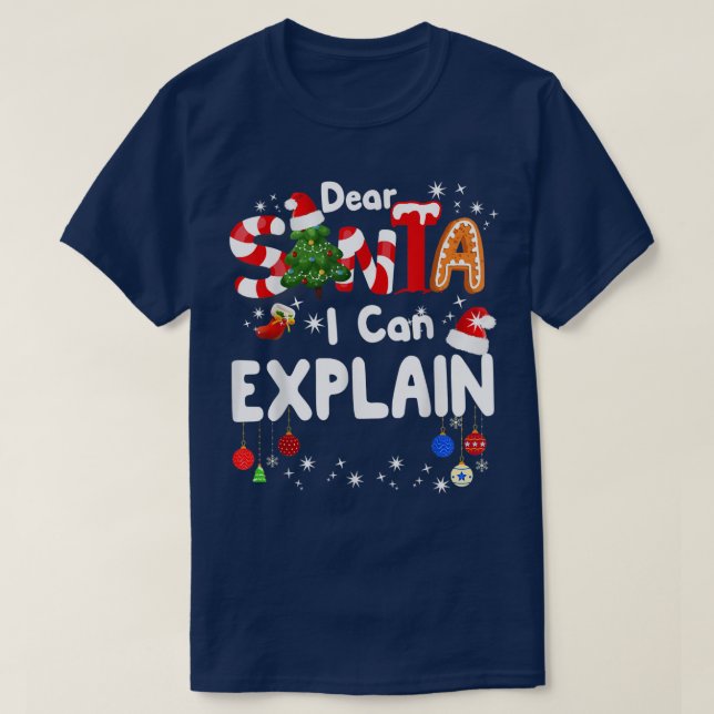 Camiseta Querido Santa I puedo explicar a Navidades gracios (Diseño del anverso)