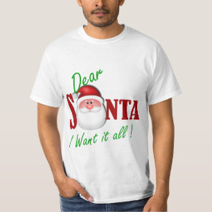 Camiseta Querido Santa, ¡lo quiero todo!