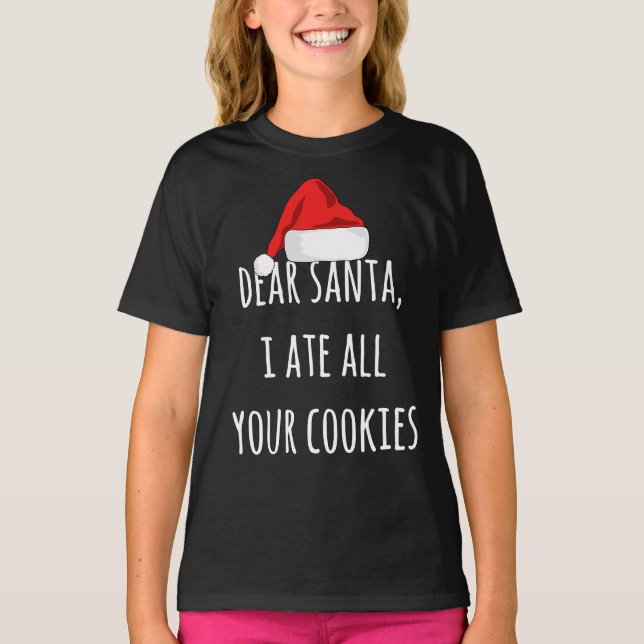 Camiseta Querido Santa me comí todas tus galletas Navidades (Anverso)