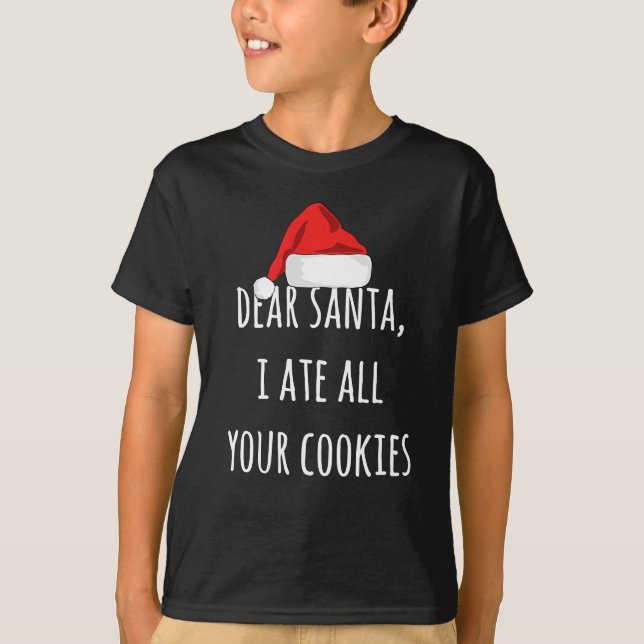 Camiseta Querido Santa me comí todas tus galletas Navidades (Anverso)