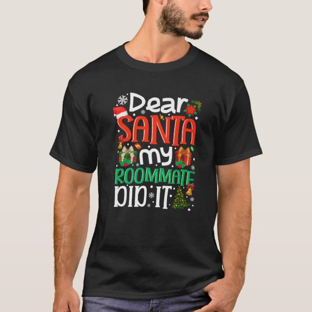 Camiseta Querido Santa Mi compañera de cuarto hizo divertid (Anverso)