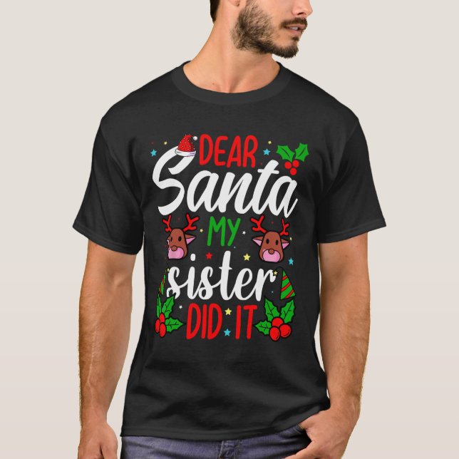 Camiseta Querido Santa Mi Hermana Hizo Que Chicas A Los Niñ (Anverso)