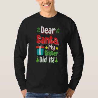 Camiseta Querido Santa Mi Hermana Lo Hizo Navidad Chicos Ni