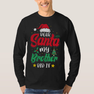 Camiseta Querido Santa Mi Hermano Hizo Esto Navidades de fa