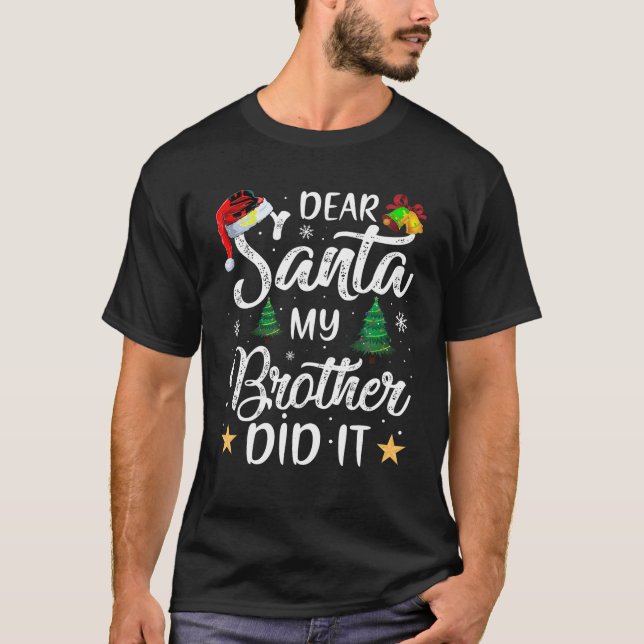 Camiseta Querido Santa, mi hermano lo hizo (Anverso)
