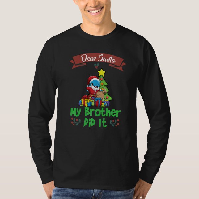 Camiseta Querido Santa Mi Hermano Lo Hizo Hermanos Navidad  (Anverso)