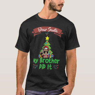 Camiseta Querido Santa Mi Hermano Lo Hizo Los Hermanos Navi