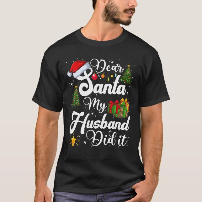 Camiseta Querido Santa Mi Hermano Lo Hizo Navidades Gracios (Anverso)