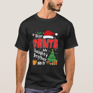 Camiseta Querido Santa Mi Hermano Rito Lo Hizo Graciosa Chr