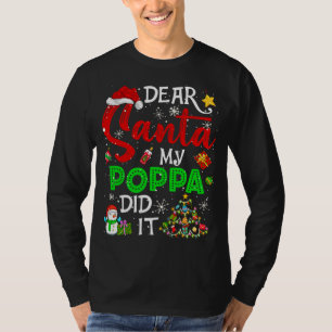 Camiseta Querido Santa Mi Poppa, ¿Los Navidades coincidiero